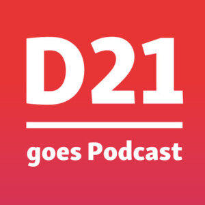 Rotes Quadrat, auf dem groß in weiß der Text "D21 goes Podcast" steht